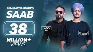 SAAB  Himmat Sandhu Full Song  Laddi Gill  New Punjabi Songs  Lokdhun [upl. by Thelma]