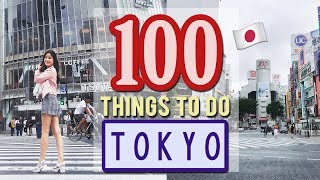 100 Things to do in TOKYO JAPAN  Japan Travel Guide [upl. by Odeen]