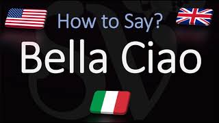 How to Pronounce Bella Ciao CORRECTLY Italian Pronunciation La Casa de Papel [upl. by Assele327]