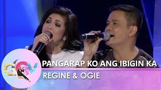 GGV Ogie Alcasid and Regine Velasquez sing a duet of quotPangarap Ko ang Ibigin Kaquot [upl. by Eustatius180]