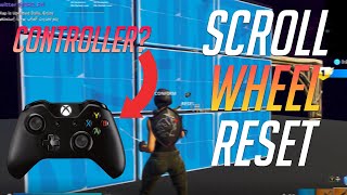 How To Get SCROLL WHEEL RESET on CONTROLLER Best Controller Binds [upl. by Skyler]