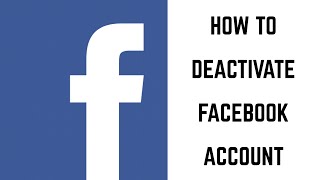 How to Deactivate Facebook Account [upl. by Corell]