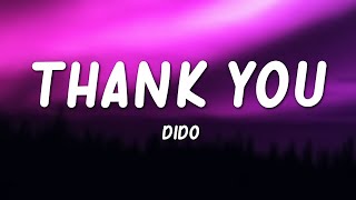 Thank You  Dido Lyrics [upl. by Parris]