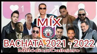 BACHATA MIX 2021 LAS MÁS NUEVAS PARA DICIEMBRE 20212022🔥 [upl. by Ahseela]