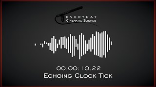 Echoing Clock Tick  HQ Sound Effect [upl. by Hakaber]