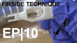 Intro to Tattoo Needle Cartridges  Fireside Technique  EP 10 [upl. by Marshall]