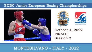 EUBC Junior EBC – MONTESILVANO 2022 – FINALS – 1800 [upl. by Nolaj]