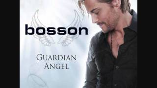 Bosson  Guardian Angel radio [upl. by Suzann]