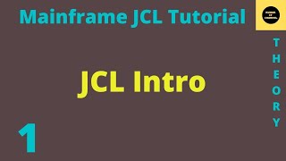 JCL Introduction  Mainframe JCL Tutorial  Part 1 [upl. by Nuri]