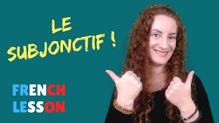 FRENCH SUBJUNCTIVE  comment conjuguer au SUBJONCTIF  FRENCH LESSON [upl. by Broeker]