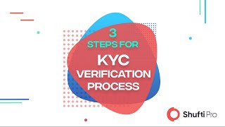 3 Steps for KYC Verification Process  Meeting KYC amp AML Compliance Obligations [upl. by Lemcke451]