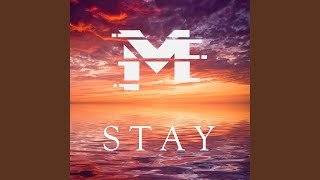 Stay [upl. by Ernaldus790]