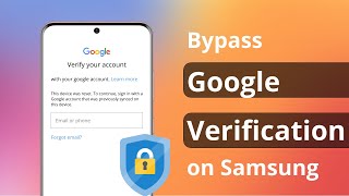 How to Bypass Google Verification on Samsung Full Guide [upl. by Senoj]