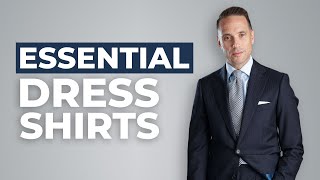 The Only 5 Dress Shirts You’ll Ever Need  Menswear Wardrobe Basics [upl. by Allac]