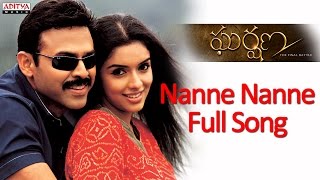 Nanne Nanne Full Song  Gharshana Telugu Movie  Venkatesh Aasin [upl. by Eedyaj]