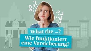 Wie funktioniert eine Versicherung – Einfach erklärt [upl. by Ellehcor]