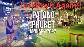 9PM PATONG PHUKET JANUARY 2022 PHUKET THAILAND TODAY  Pinoy in Thailand 4K [upl. by Baxy592]