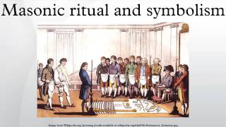 Masonic ritual and symbolism [upl. by Ainelec32]