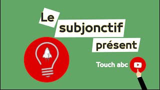 Le subjonctif présent [upl. by Rebah536]