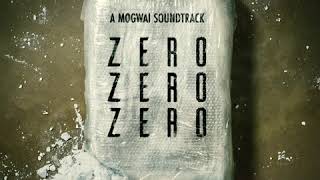 Mogwai  Lesser Glasgow ZeroZeroZero Soundtrack [upl. by Etteuqaj506]