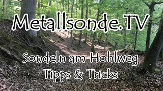 Sondeln am Hohlweg  Tipps amp Tricks [upl. by Ennaej328]