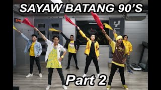 SAYAW 90s  Part 2   Comala Wessa  Shalala lala  Selfish  Blue Jeans [upl. by Lonnie195]