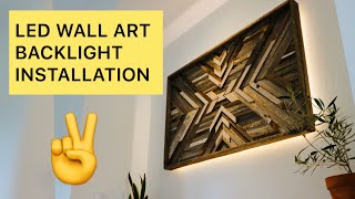 LED WALL ART BACKLIGHT INSTALLATION [upl. by Ocirred]