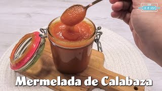 Mermelada de Calabaza Casera 🍯 🎃 Receta Muy fácil y Deliciosa [upl. by Hsina]