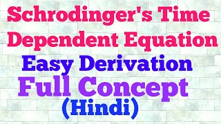 schrodinger time dependent equation hindi [upl. by Etnud]