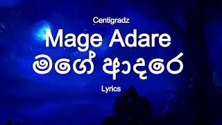 Centigradz  Mage Adare  මගේ ආදරෙ Lyrics [upl. by Eisenhart]