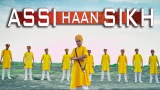 Assi Haan Sikh New Punjabi Full Video Song  JSL SINGH [upl. by Emery]