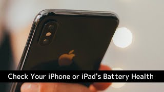 How to Check Your iPhone or iPads Battery Health and Diagnostics [upl. by Beera]