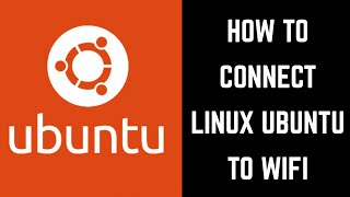 How to Connect Linux Ubuntu to Wifi [upl. by Brest]