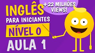 NÍVEL 0  AULA 1  INGLÊS PARA INICIANTES 🟣 [upl. by Zamir862]