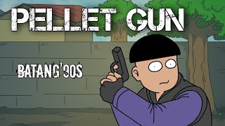 PELLET GUN PinoyAnimation Batang90s [upl. by Leraj]