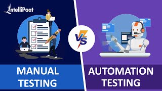 Automation Testing vs Manual Testing  Manual vs Automation Testing  Intellipaat [upl. by Reggy]