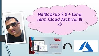 NetBackup  Cloud Archival [upl. by Bellamy]