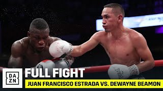 FULL FIGHT  Juan Francisco Estrada vs Dewayne Beamon [upl. by Eimar]