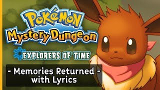 Memories Returned WITH LYRICS  Pokemon Mystery Dungeon Explorers of Time amp Darkness  Fiddledo [upl. by Vanden]