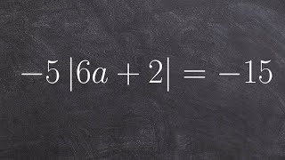 Solving an Absolute Value Equation [upl. by Kcerred]