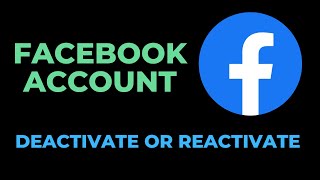 HOW TO DEACTIVATE AND REACTIVATE FACEBOOK ACCOUNT [upl. by Akcirederf]