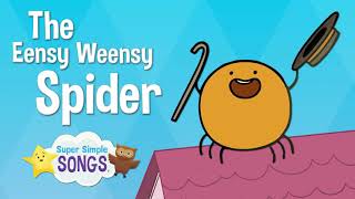 The Eensy Weensy Spider  Kids Songs  Super Simple Songs [upl. by Kreegar]