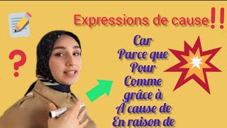 la cause السبب  expression de la cause exercice شرح بالعربية [upl. by Ikaz]