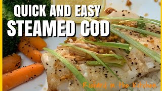 QUICK AND EASY STEAMED COD [upl. by Lunna]