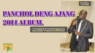 PANCHOL DENG AJANG 2014 LONGEST ALBUM [upl. by Waters]