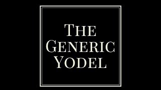 Yodeling Lesson 3 The Generic Yodel [upl. by Paxton]