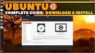 Ubuntu Complete Beginners Guide Download amp Installing Ubuntu [upl. by Eimmis]