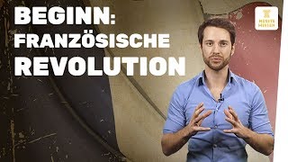 Französische Revolution I Beginn I musstewissen Geschichte [upl. by Sherurd353]