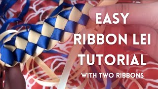 Ribbon Lei Tutorial with Two Ribbons 🎓 [upl. by Newsom493]