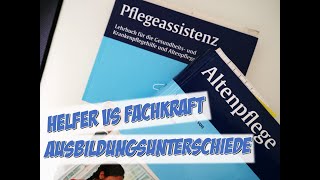 Pflegehelfer VS Pflegefachkraft  Ausbildungsunterschiede  Pflege Kanal [upl. by Waddle]